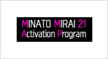 MINATO MIRAI 21 Activation Program